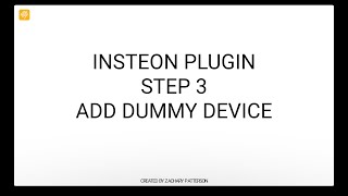 HOOBS® 4  Insteon Plugin  Step 3  Add Dummy Device [upl. by Triley506]