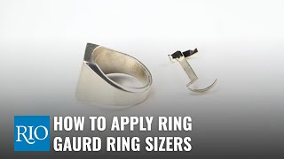 How to Apply Ring Guard Ring Sizers [upl. by Sabelle]