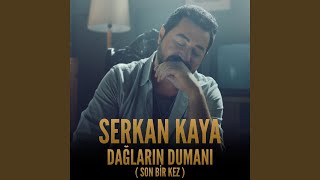 Dağların Dumanı Son Bir Kez [upl. by Trometer]