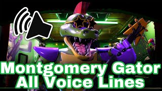 Montgomery Gator All Voice Lines FNAF Security Breach [upl. by Kapor]