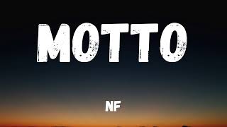 NF  MOTTO Lyrics [upl. by Austina]