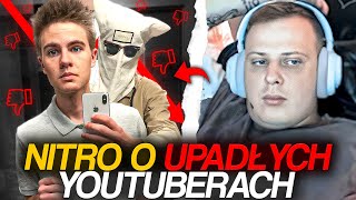 NITRO O UPADŁYCH YOUTUBERACH [upl. by Robertson]