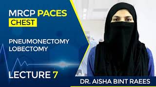 PneumonectomyLobectomy  MRCP Paces  Chest  Lecture 7 [upl. by Creedon272]