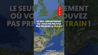 le seul département de France métropolitaine où vous ne pouvez pas prendre le train  shorts [upl. by Vihs]