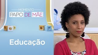 O papel do professor na educação infantil  Momento Papo de Mãe [upl. by Adlanor]