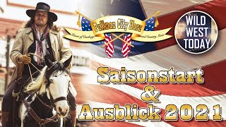 Pullman City Harz Saisonstart Neues und Ausblick 2021  Wild West Today Episode 14 [upl. by Nilknarf]