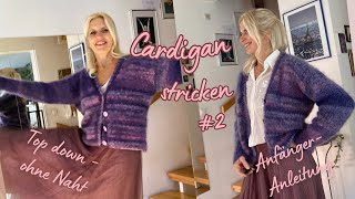 Einfache Basic Jacke stricken für Anfänger – Top down – Ohne Naht  DesignTipps – COZYVarianten 2 [upl. by Lucian]