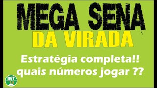 MEGA SENA DA VIRADA  ESTRATÉGIA COMPLETA  QUAIS NÚMEROS JOGAR [upl. by Margette]