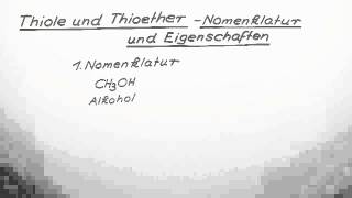 Nomenklatur und Eigenschaften Thiole und Thioether  Chemie  Organische Chemie [upl. by Monie]