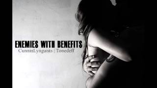 Enemies With Benefits  CunninLynguists ft Tonedeff wlyrics [upl. by Bullen]