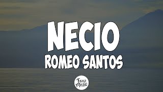 Necio  Romeo Santos LetraLyrics [upl. by Hadwin]