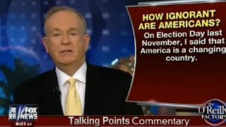 Bill OReilly Rails Against Ignorance [upl. by Nibot]