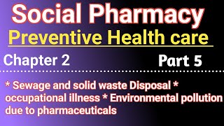 Sewage and solid waste Disposal Occupational Disease Environment pollution due to pharmaceuticals [upl. by Sigismondo]