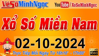 XSMN Minh Ngọc  Trực tiếp Xổ Số Miền Nam  KQXS Miền Nam ngày 02102024 KQXS Hôm Nay XSTT XSKT [upl. by Woo650]