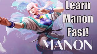 Learn Manon In 4 Minutes SF6 Character Guide amp Combos [upl. by Havens231]