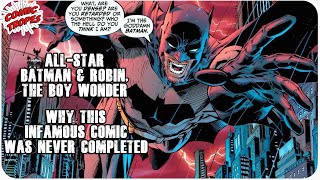 Why the Infamous Comic AllStar Batman and Robin was Never Finished [upl. by Tortosa]