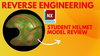 HINDI  56 Helmet CAD Review  Ex Student  Reverse Engineering NX Course Call 91 9654 81 6262 [upl. by Atnamas]