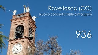 Le campane di Rovellasca CO  Nuovo concerto delle 6 maggiori [upl. by Navap869]