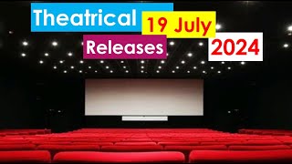 Theatrical Movie Releases  19 July 2024 [upl. by Ietta]