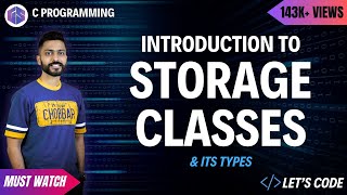 Introduction to Storage Classes in C amp its types  Programming in C Language [upl. by Einolem629]