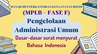 Manajemen Perkantoran dan Layanan Bisnis MPLB Fase F  Pengelolaan Administrasi Umum [upl. by Alethia821]