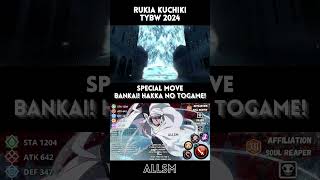 Rukia Kuchiki Bankai Hakka No Togame TYBW 2024 Bleach Brave Souls [upl. by Alyar]