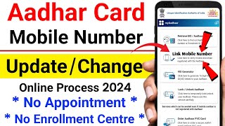 How to Change Mobile Number In Aadhar Card  How Can I Update My Mobile Number In Aadhar Card Online [upl. by Steinway194]