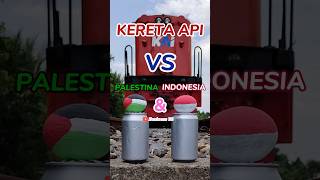 KERETA API VS TELUR PALESTINA amp TELUR INDONESIA shorts keretaapi viralvideo palestine indonesia [upl. by Neumann]