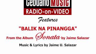 Balik Na Pinangga  Jaime Salazar [upl. by Skyla]