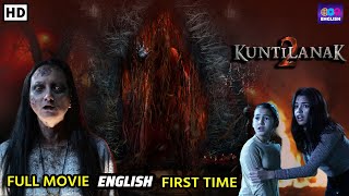 Kuntilanak 2  English Dubbed Full Movie  Horror Movie  Superhit Thriller Movie [upl. by Frank]