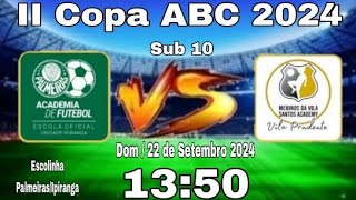 PalmeirasIpiranga x SantosV Prudente  Sub 10  II Copa ABC 2024 [upl. by Aleehs798]