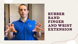 Rubber Band Finger and Wrist Extension [upl. by Chemaram594]