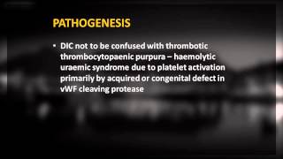 18 DIC Aetiology and Pathogenesis [upl. by Ayikal]