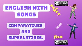 Inglés con Canciones English with SongsComparatives Superlatives [upl. by Demott]