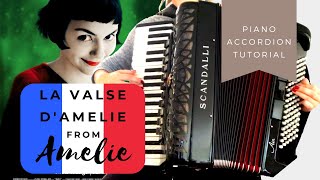 Accordion Tutorial La Valse dAmelie from Amelie by Yann Tiersen [upl. by Tonneson]