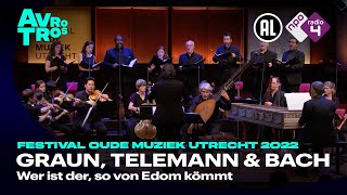 Graun Telemann amp Bach Nederlandse Bachvereniging  Festival Oude Muziek Utrecht  Live concert HD [upl. by Nemhauser]