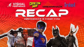 Dreamhack amp Comic Con India 2024  Full Event Recap by Vishal Peripherals [upl. by Eelyrehc]