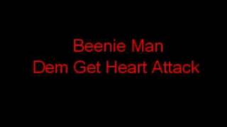 beenie man dem get heart attack [upl. by Annoyek997]