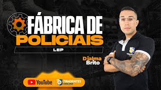 FÁBRICA DE POLICIAIS  LEP Progressão de Regime  PROF DJALMA BRITO [upl. by Valley377]