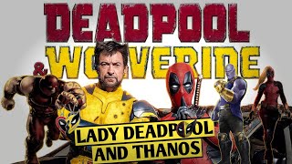 DEADPOOL AND WOLVERINE NEW TRAILER BREAKDOWN 🤯  LADY DEADPOOL THANOS QSHIP TVA TEMPAD VOID [upl. by Asi]