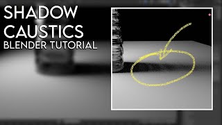 Shadow Caustics in Blender 32  Blender Shadow Caustics Tutorial [upl. by Liarret6]