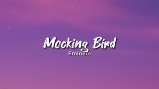 Eminem  Mocking Bird Lyrics [upl. by Saunders]