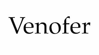 How to Pronounce Venofer [upl. by Anairda]