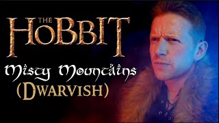 The Hobbit  Misty Mountains In Dwarvish METAL feat JohnTheodoreMusic [upl. by Sharyl954]