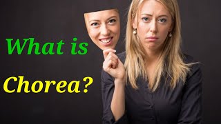 what is Chorea Spot Psychology [upl. by Eicak816]