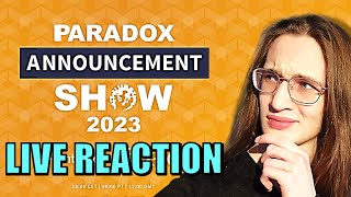 Paradox Announcement Show 2023 LIVE REACTION AND COMMENTARY [upl. by Giffard]