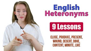 Learn English Heteronyms  Vocabulary Meaning and Pronunciation  9 Lessons [upl. by Sullecram]