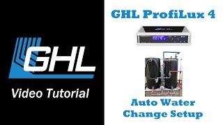 Auto Water Change setup via GHL Control Center [upl. by Hills132]