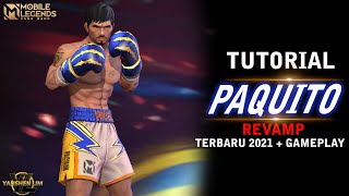 Tutorial cara pakai PAQUITO REVAMP TERBARU  Mobile Legend Indonesia [upl. by Asyla]