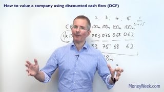 How to value a company using discounted cash flow DCF  MoneyWeek Investment Tutorials [upl. by Aicilram944]